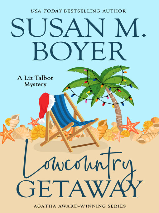 Title details for Lowcountry Getaway by Susan M. Boyer - Available